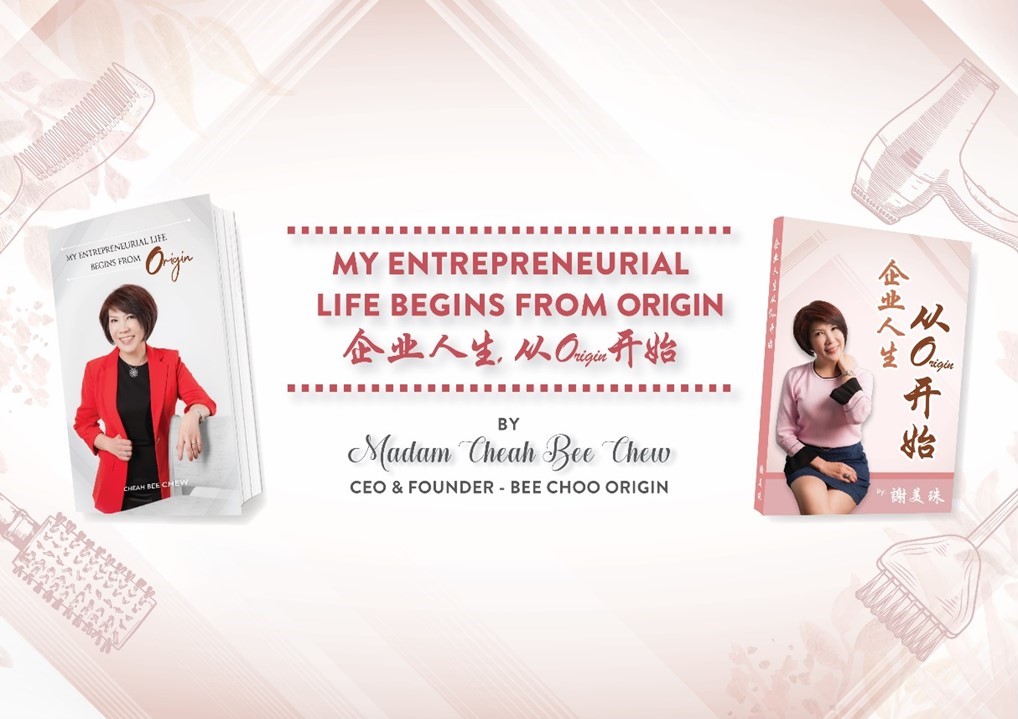 My Entrepreneurial Life Begins From Origin CEO & Founder - Bee Choo Origin Malaysia